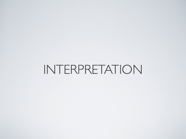 The word 'interpretation'
